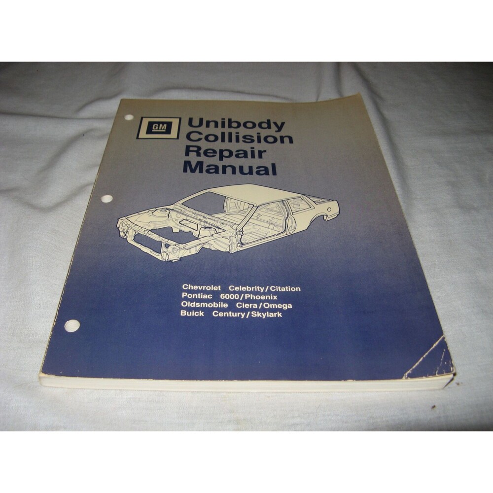 1986 GM Unibody Collision Repair Manual Book Chevrolet Pontiac Buick Oldsmobile